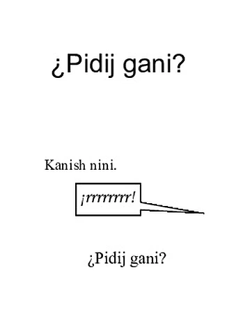 ¿Pidij gani? (k/w)